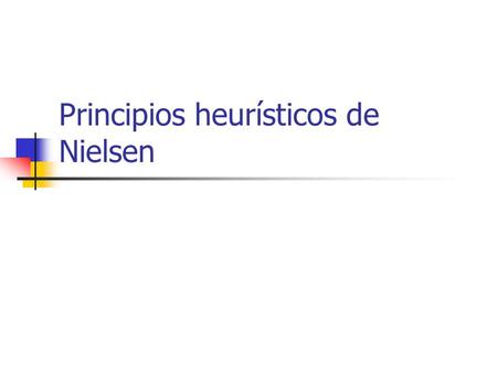 Principios heurísticos de Nielsen