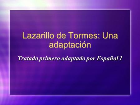 Lazarillo de Tormes: Una adaptación
