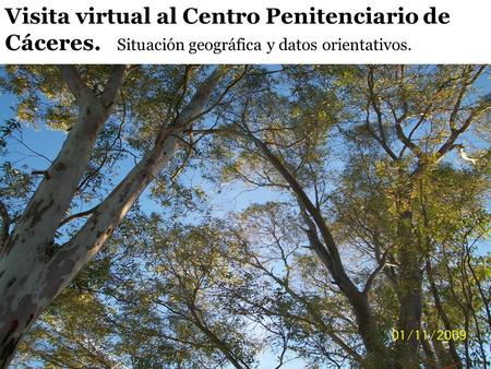 Visita virtual al Centro Penitenciario de Cáceres