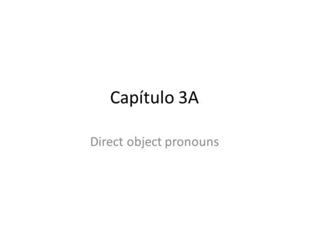 Direct object pronouns