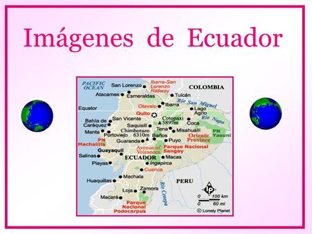 Imágenes de Ecuador.