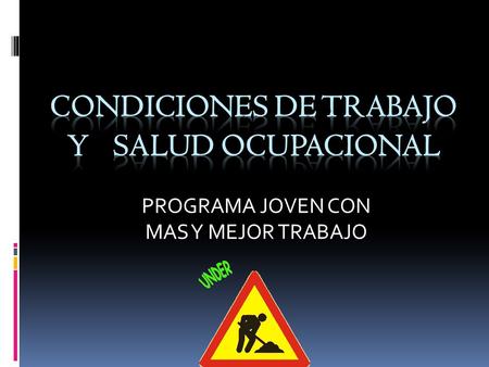 CONDICIONES DE TRABAJO Y SALUD OCUPACIONAL