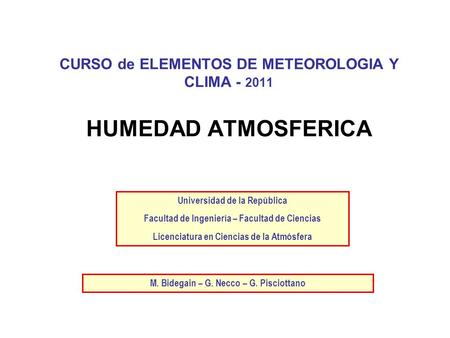 CURSO de ELEMENTOS DE METEOROLOGIA Y CLIMA HUMEDAD ATMOSFERICA