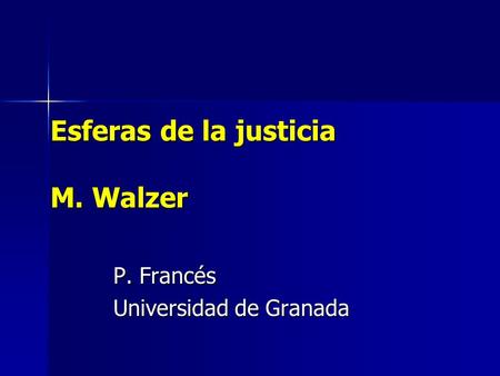 Esferas de la justicia M. Walzer