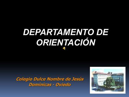 DEPARTAMENTO DE ORIENTACIÓN Colegio Dulce Nombre de Jesús