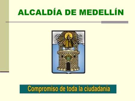 ALCALDÍA DE MEDELLÍN.
