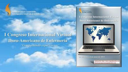 I Congreso Internacional Virtual Ibero-Americano de Enfermería “Compartiendo experiencias”