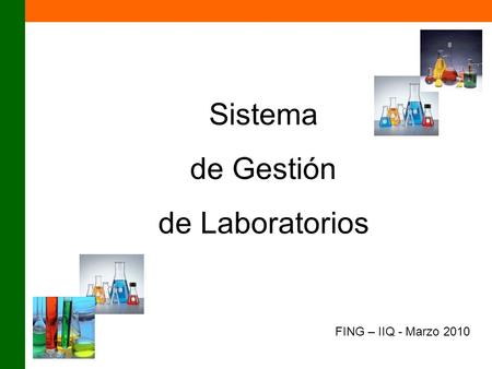 Sistema de Gestión de Laboratorios FING – IIQ - Marzo 2010.