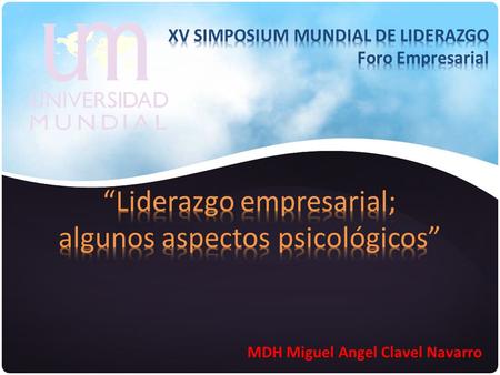 MDH Miguel Angel Clavel Navarro. Muchos empresarios han tenido una infancia turbulenta e inquietante: huida de la pobreza, huida de la inseguridad, de.