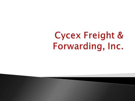 Cycex Freight & Forwarding es una empresa especializada en generar y coordinar soluciones integrales en todo lo que refiere a la transportación terrestre,