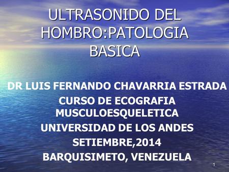 ULTRASONIDO DEL HOMBRO:PATOLOGIA BASICA