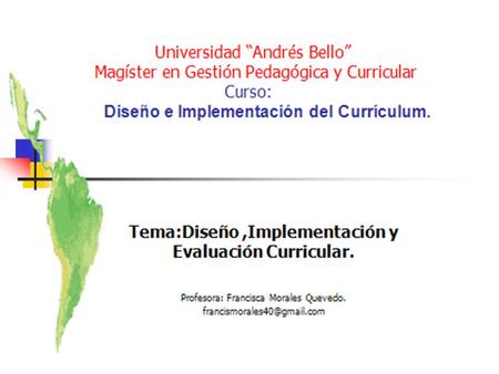 Tema Implementación o Desarrollo Curricular.. Tema Implementación o Desarrollo Curricular.