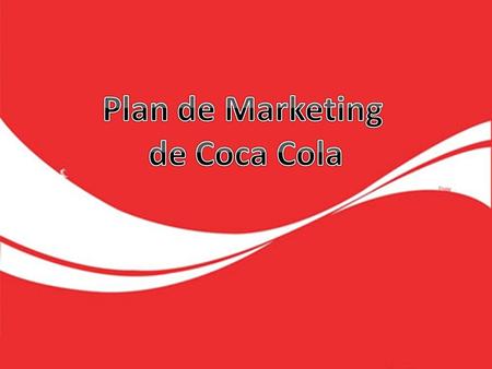 Plan de Marketing de Coca Cola.