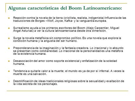 Algunas características del Boom Latinoamericano: