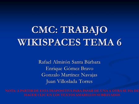 CMC: TRABAJO WIKISPACES TEMA 6