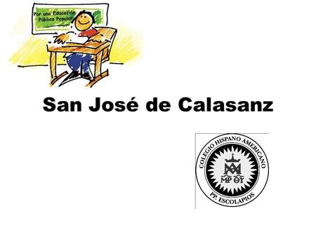 San José de Calasanz.