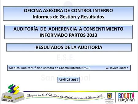 OFICINA ASESORA DE CONTROL INTERNO Informes de Gestión y Resultados