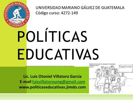 UNIVERSIDAD MARIANO GÁLVEZ DE GUATEMALA Código curso: