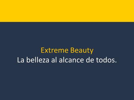 Extreme Beauty La belleza al alcance de todos.. Nuestros Productos Gel Adelgazante Crema Antiarrugas.