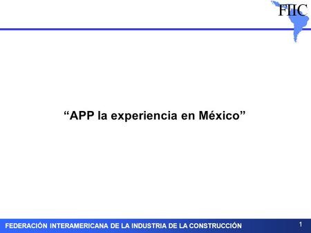 “APP la experiencia en México”