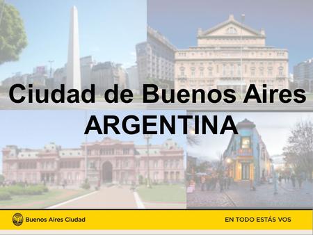 Ciudad de Buenos Aires ARGENTINA
