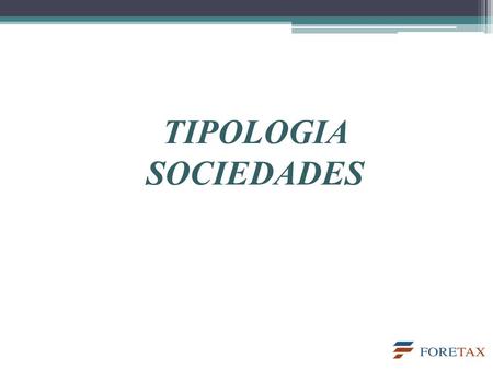 TIPOLOGIA SOCIEDADES.