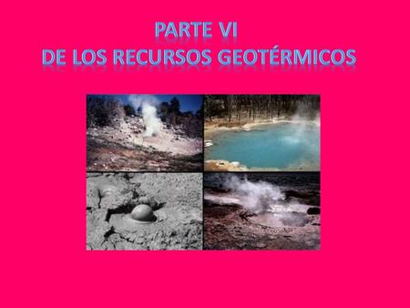 Artículo 172º.- Para los efectos de este Código, se entiende por recursos geotérmicos: La combinación natural del agua con una fuente calórica endógena.