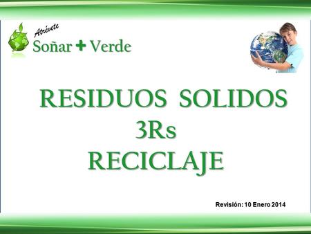 RESIDUOS SOLIDOS 3Rs RECICLAJE