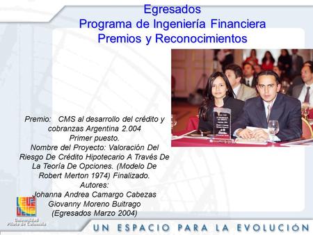 Egresados Programa de Ingeniería Financiera Premios y Reconocimientos