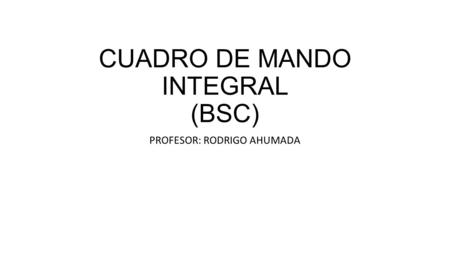 CUADRO DE MANDO INTEGRAL (BSC)