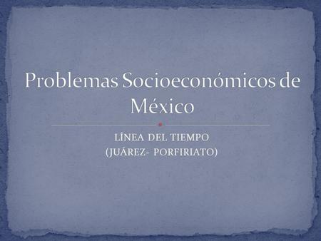 Problemas Socioeconómicos de México