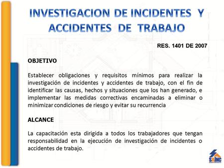 INVESTIGACION DE INCIDENTES Y ACCIDENTES DE TRABAJO