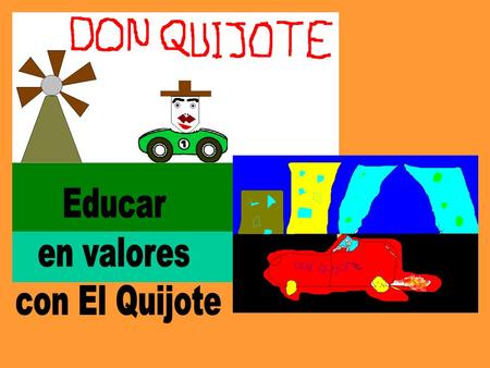 Educar en valores con El Quijote.