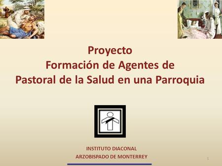 Proyecto Formación de Agentes de Pastoral de la Salud en una Parroquia