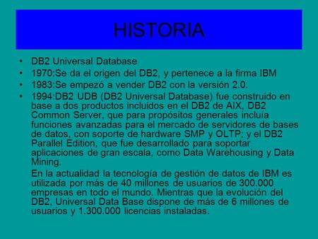 HISTORIA DB2 Universal Database