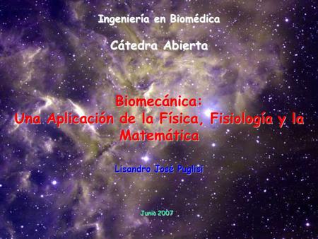 Biomecánica: Una Aplicación de la Física, Fisiología y la Matemática