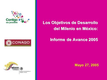Los Objetivos de Desarrollo del Milenio en México: