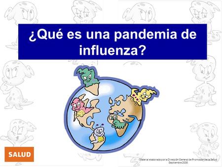 ¿Qué es una pandemia de influenza?