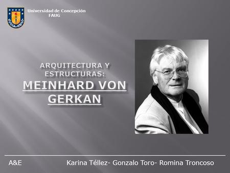 ARQUITECTURA Y ESTRUCTURAS: Meinhard Von Gerkan