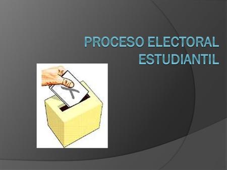 Proceso Electoral Estudiantil
