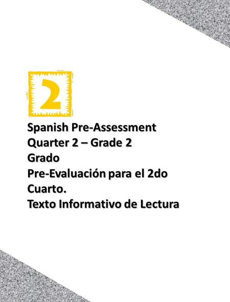 Spanish Pre-Assessment Quarter 2 – Grade 2