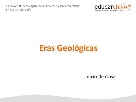 Eras Geológicas Inicio de clase