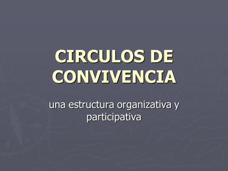 CIRCULOS DE CONVIVENCIA