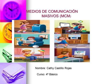 MEDIOS DE COMUNICACIÓN MASIVOS (MCM)