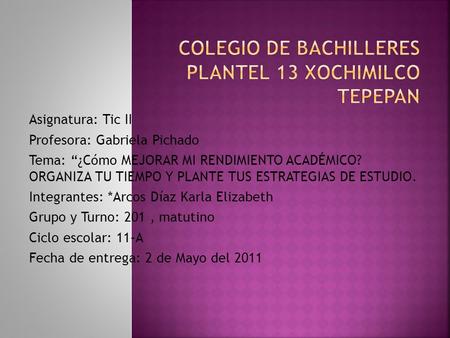 Colegio de bachilleres plantel 13 Xochimilco Tepepan