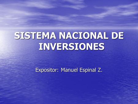 SISTEMA NACIONAL DE INVERSIONES