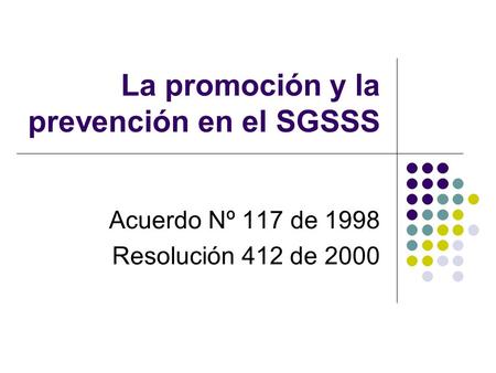 La promoción y la prevención en el SGSSS