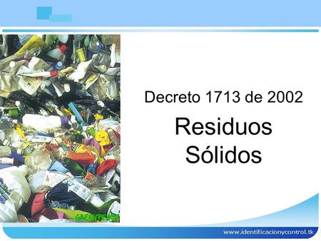 Decreto 1713 de 2002 Residuos Sólidos