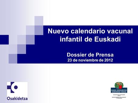 La vacunación en Euskadi