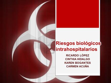 Riesgos biológicos intrahospitalarios